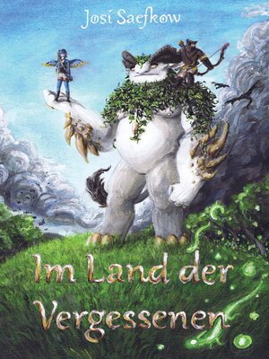 cover image of Im Land der Vergessenen--Fantasyroman mit mehr als 100 handgezeichneten Illustrationen.